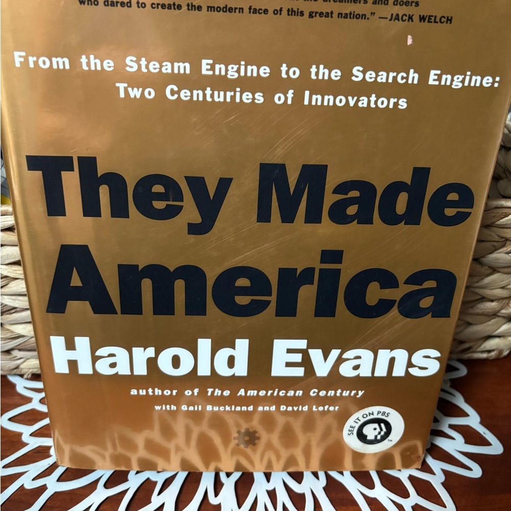 They Made America by Harold Evans Hardcover